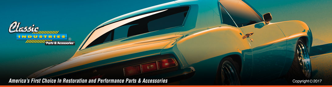 Classic Industries - America's First Choice In Restoration and Performance Parts & Accessories