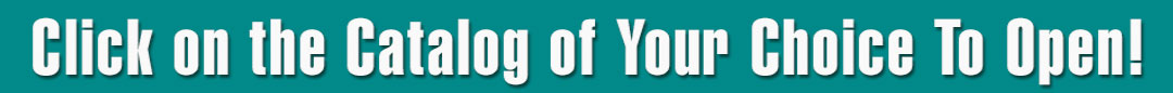 Click on the Catalog of Your Choice To Open!